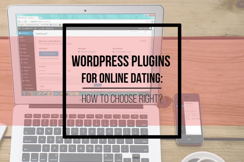 WordPress plugins for online dating: how to choose right?