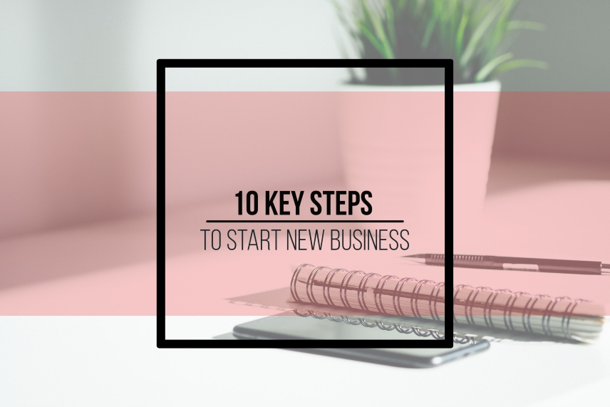 10 key steps to start new business